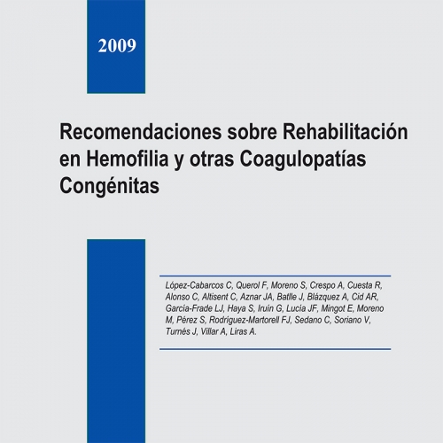 Recomendaciones sobre Rehabilitación en Hemofilia y otras coagulopatías congénitas